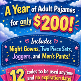 A Year Of Adult Pajamas $200  (VALUE $816 - 12 redeemable codes) - no codes or gift cards for purchase